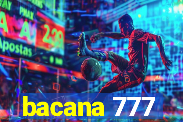 bacana 777